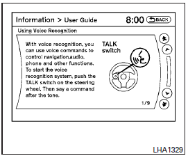 Before using the Voice Recognition system for the first time, you can confirm how to use commands by viewing the Getting Started section of the User Guide.