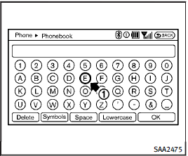 Inputting characters:Touch the letter or number 1 .There are some options available when inputting characters. Uppercase:Shows uppercase characters. Lowercase:Shows lowercase characters. Symbols:Shows symbols such as the question mark (?). Space:Inserts a space. Delete:Deletes the last character that has been input with one touch. Push and hold to